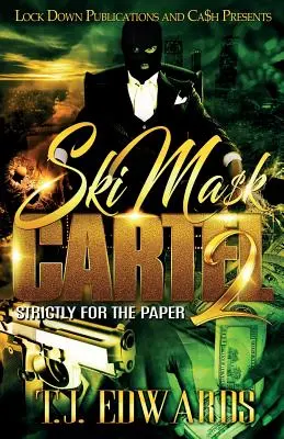 Ski Mask Cartel 2 : Strictly for the Paper - Ski Mask Cartel 2: Strictly for the Paper