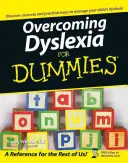 Vaincre la dyslexie pour les nuls - Overcoming Dyslexia for Dummies