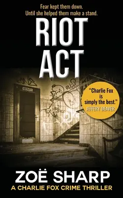 Riot ACT : #02 : Charlie Fox Crime Mystery Thriller Series - Riot ACT: #02: Charlie Fox Crime Mystery Thriller Series