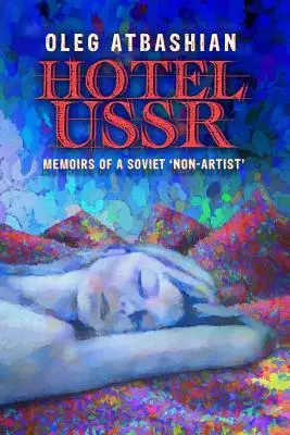 Hotel USSR : Mémoires d'un 