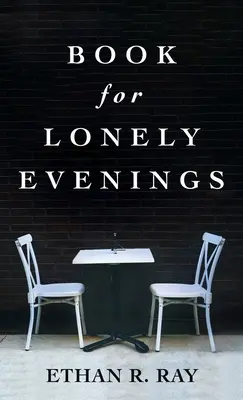 Livre pour les soirées solitaires - Book for Lonely Evenings