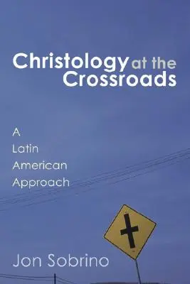 La christologie à la croisée des chemins - Christology at the Crossroads