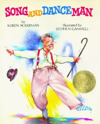 Song and Dance Man : (Gagnant de la médaille Caldecott) - Song and Dance Man: (Caldecott Medal Winner)