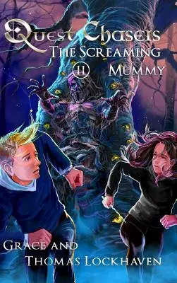 Quest Chasers : La momie hurlante - Quest Chasers: The Screaming Mummy