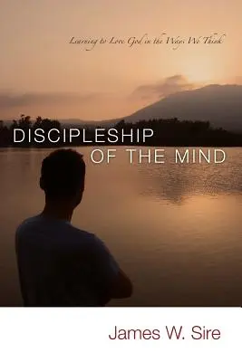 Le discipulat de l'esprit - Discipleship of the Mind