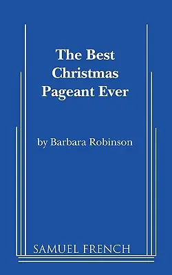 Le meilleur spectacle de Noël de tous les temps - The Best Christmas Pageant Ever