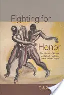 Combattre pour l'honneur : L'histoire des arts martiaux africains dans le monde atlantique - Fighting for Honor: The History of African Martial Arts in the Atlantic World