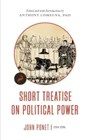 Petit traité sur le pouvoir politique - Short Treatise on Political Power