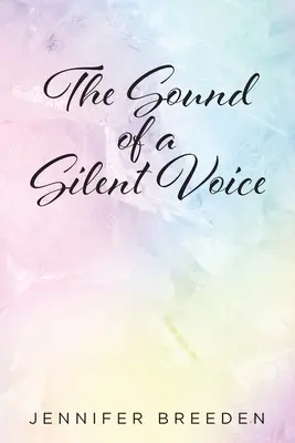 Le son d'une voix silencieuse - The Sound of a Silent Voice