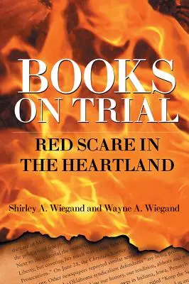 Le procès des livres : La peur rouge au cœur du pays - Books on Trial: Red Scare in the Heartland