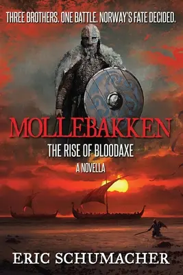 Mollebakken - Une nouvelle de l'âge des vikings : la suite de la saga de Hakon - Mollebakken - A Viking Age Novella: Hakon's Saga Prequel