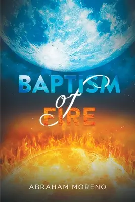 Baptême du feu - Baptism of Fire