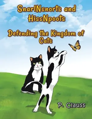 SnarlNsnorts et HissNpoots : Défendre le royaume des chats - SnarlNsnorts and HissNpoots: Defending the Kingdom of Cats