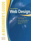 Web Design : Guide du débutant, deuxième édition - Web Design: A Beginner's Guide Second Edition