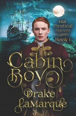 Cabin Boy : Une romance paranormale de harem gay - Cabin Boy: A gay harem paranormal romance