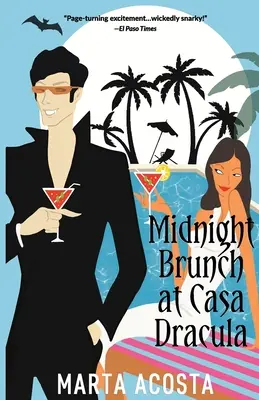 Brunch de minuit à la Casa Dracula : Casa Dracula Livre 2 - Midnight Brunch at Casa Dracula: Casa Dracula Book 2