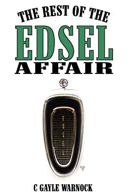 Le reste de l'affaire Edsel - The Rest of the Edsel Affair