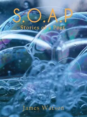 S.O.A.P (Histoires d'un poète) - S.O.A.P (Stories of a Poet)