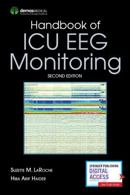 Handbook of ICU Eeg Monitoring (Manuel de surveillance de l'EEG en soins intensifs) - Handbook of ICU Eeg Monitoring