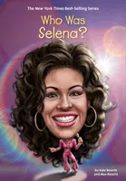 Qui était Selena ? - Who Was Selena?