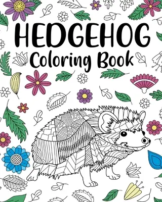 Livre à colorier Hedgehog - Hedgehog Coloring Book