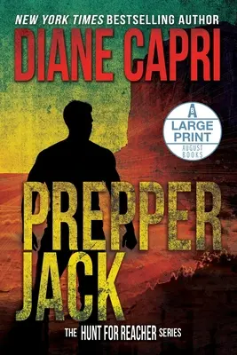 Prepper Jack, édition à grand tirage : La chasse au Jack Reacher - Prepper Jack Large Print Edition: The Hunt for Jack Reacher Series