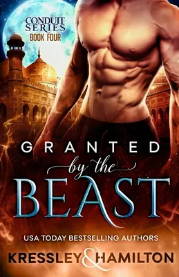 Accordé par la Bête : Une romance paranormale à l'image de La Belle et la Bête - Granted by the Beast: A Steamy Paranormal Romance Spin on Beauty and the Beast