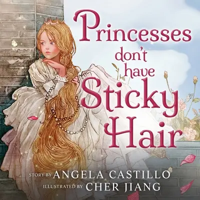 Les princesses n'ont pas les cheveux collants - Princesses don't have Sticky Hair