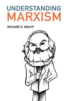 Comprendre le marxisme - Understanding Marxism