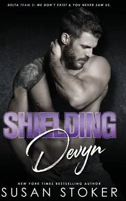 Protéger Devyn - Shielding Devyn