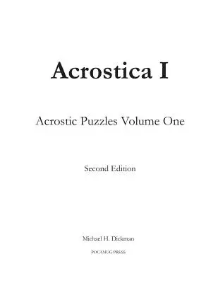 Acrostica I : Acrostica I : Puzzles acrostiques Volume 1 - Acrostica I: Acrostic Puzzles Volume One