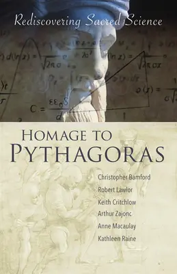 Hommage à Pythagore : Redécouvrir la science sacrée - Homage to Pythagoras: Rediscovering Sacred Science
