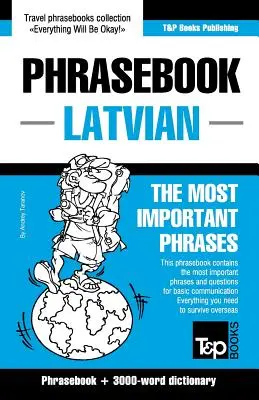 Guide de conversation anglais-letton et vocabulaire thématique de 3000 mots - English-Latvian phrasebook & 3000-word topical vocabulary