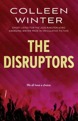 Les perturbateurs - The Disruptors