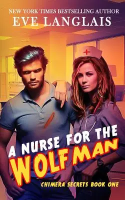 Une infirmière pour l'homme-loup - A Nurse for the Wolfman