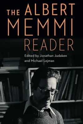 Le lecteur Albert Memmi - The Albert Memmi Reader