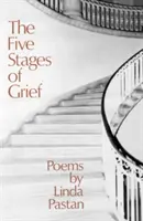 Les cinq étapes du deuil : Poèmes - The Five Stages of Grief: Poems