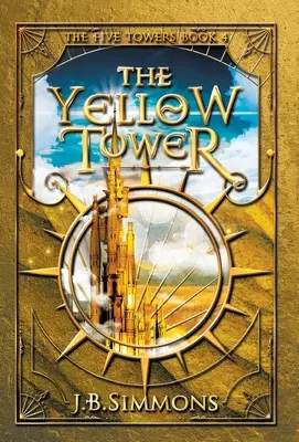 La tour jaune - The Yellow Tower