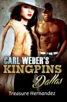 Les Kingpins de Carl Weber : Dallas - Carl Weber's Kingpins: Dallas