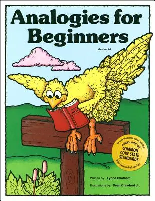 Analogies pour débutants : 1re à 3e année - Analogies for Beginners: Grades 1-3