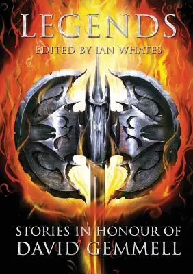 Légendes : Histoires en l'honneur de David Gemmell - Legends: Stories in Honour of David Gemmell