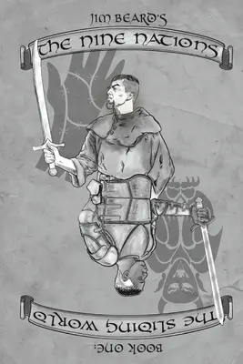 Les Neuf Nations Livre 1 : Le monde qui glisse - The Nine Nations Book One: The Sliding World