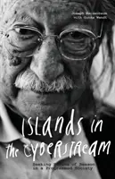 Îles dans le cyberstream : À la recherche de havres de raison dans une société programmée - Islands in the Cyberstream: Seeking Havens of Reason in a Programmed Society