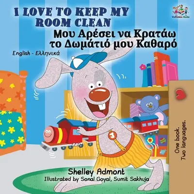 J'aime garder ma chambre propre (livre bilingue anglais-grec) - I Love to Keep My Room Clean (English Greek Bilingual Book)