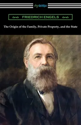 L'origine de la famille, de la propriété privée et de l'État - The Origin of the Family, Private Property, and the State