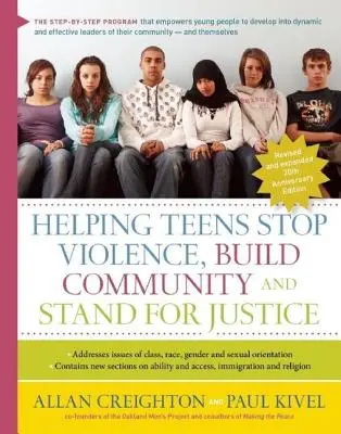 Aider les adolescents à mettre fin à la violence, à construire une communauté et à défendre la justice - Helping Teens Stop Violence, Build Community, and Stand for Justice