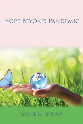 L'espoir au-delà de la pandémie - Hope Beyond Pandemic