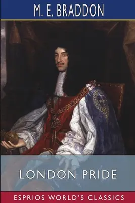 L'orgueil de Londres (Esprios Classics) - London Pride (Esprios Classics)