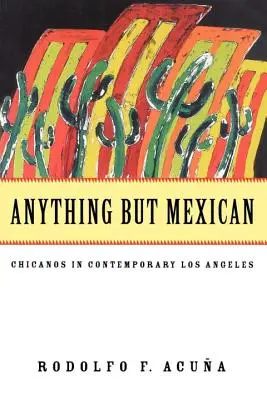 Tout sauf mexicain - Anything But Mexican