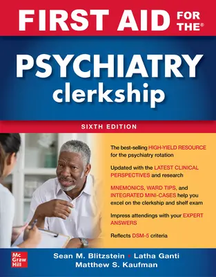 Premiers soins pour l'externat en psychiatrie, sixième édition - First Aid for the Psychiatry Clerkship, Sixth Edition